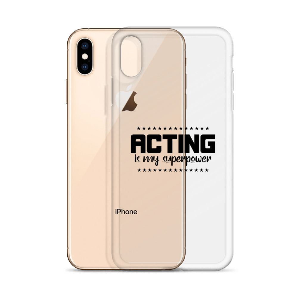 Acting is my superpower - iPhone Case Transparent