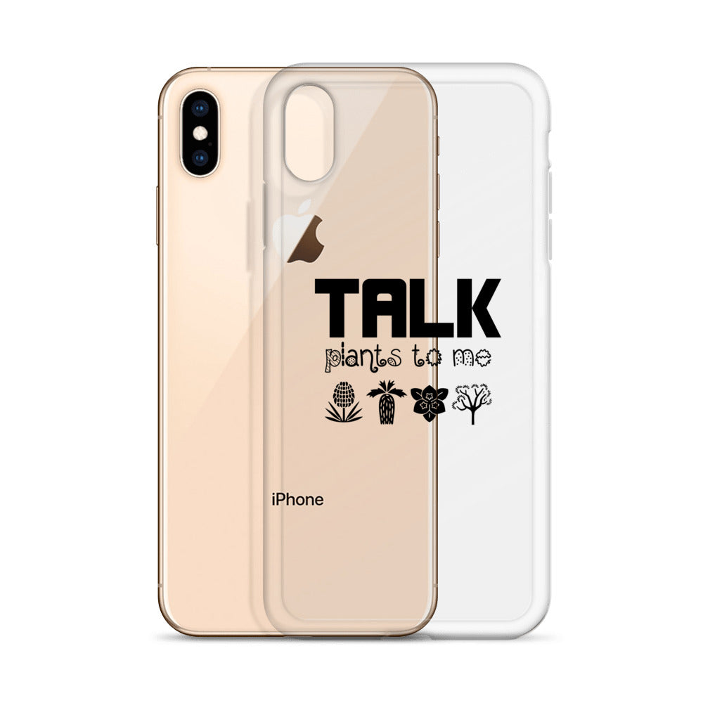 TALK PLANTS TO ME- iPhone Case Transparent