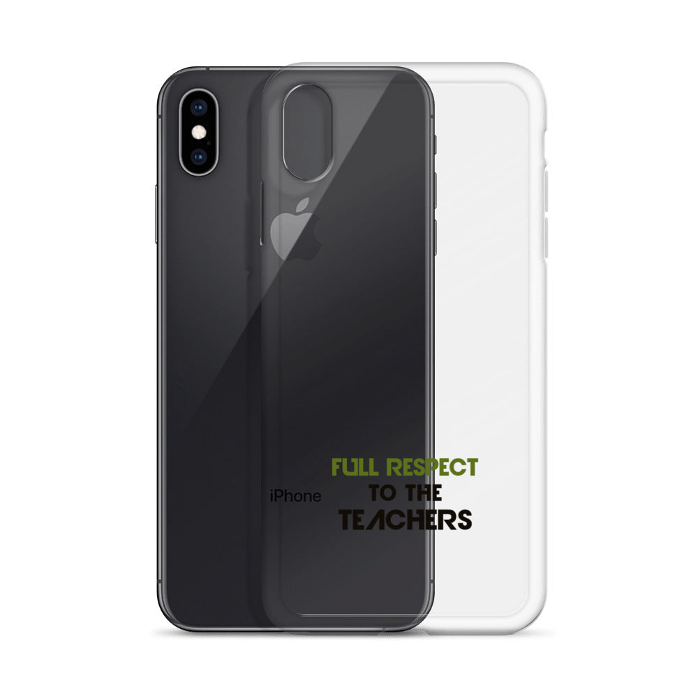 FULL RESPECT TO TEACHER - iPhone Case