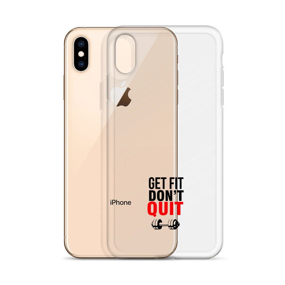 GET FIT DON'T QUIT - iPhone Case
