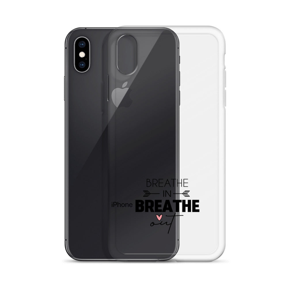 BREATHE IN BREATHE OUT - iPhone Case