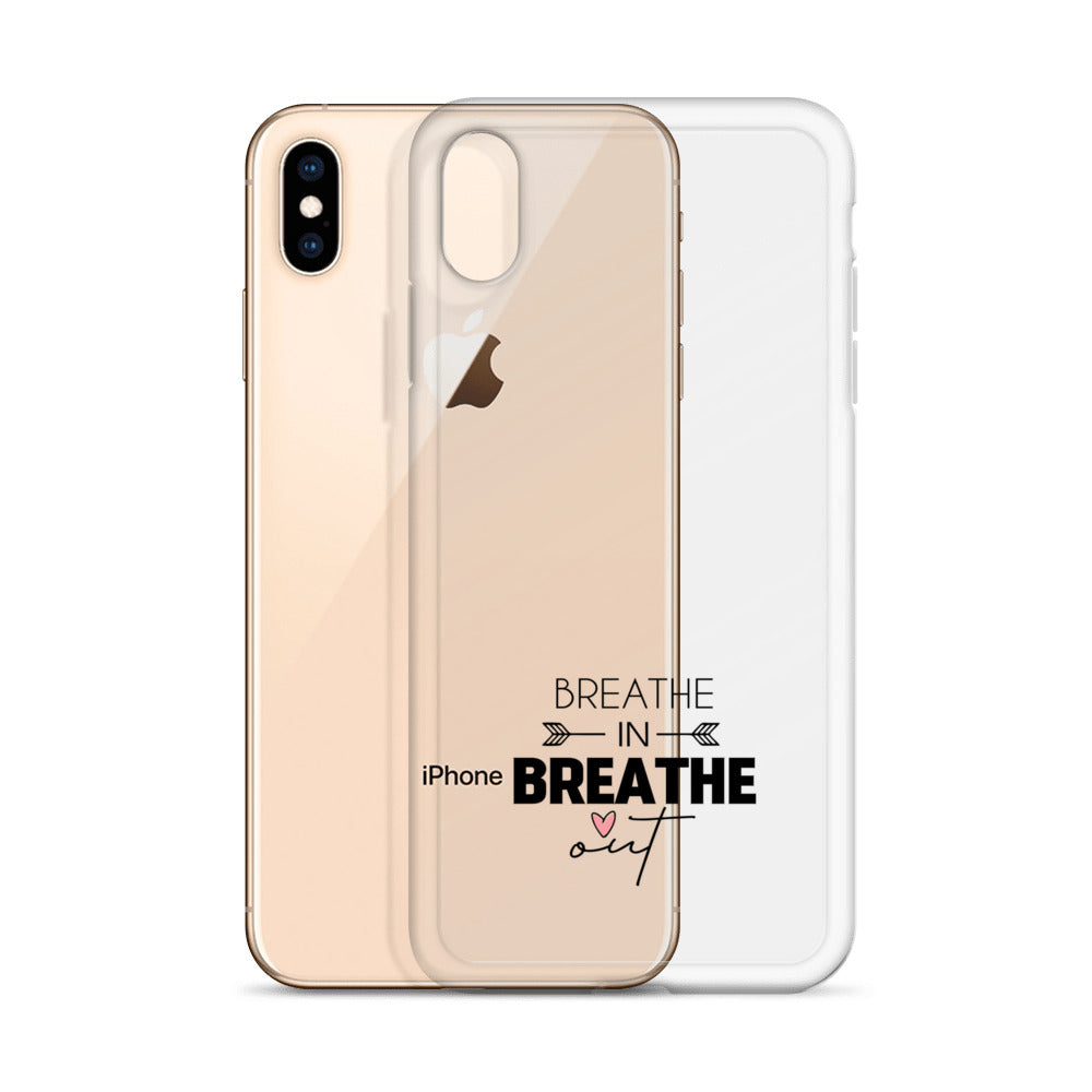 BREATHE IN BREATHE OUT - iPhone Case