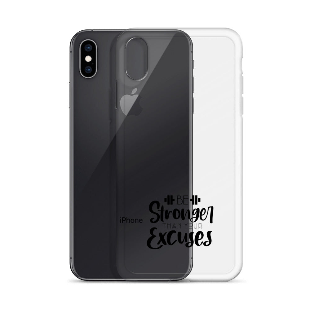 BE STRONGER THAN YOUR EXCUSES - iPhone Case