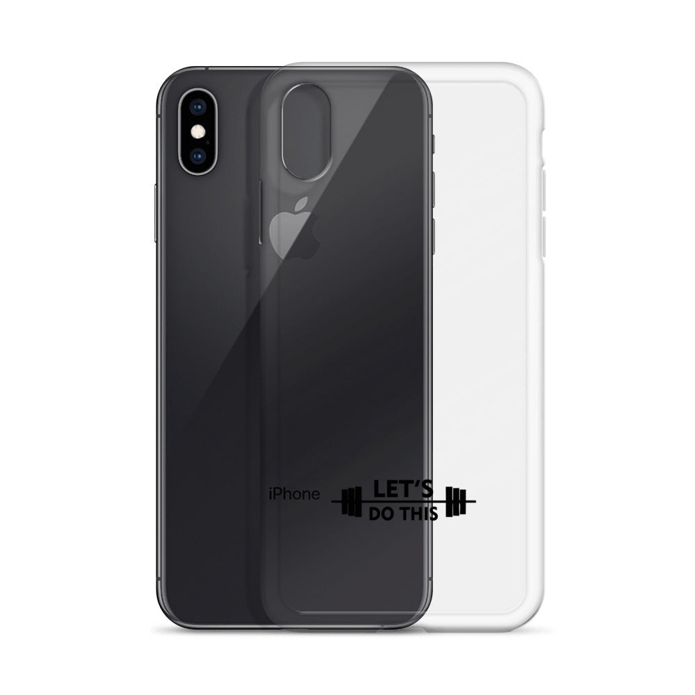 LET'S DO THIS - iPhone Case