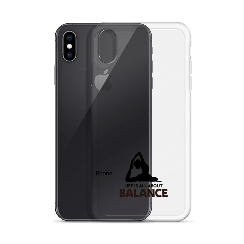 LIFE IS ALL ABOUT BALANCE - iPhone Case