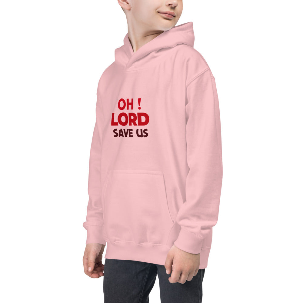 OH ! LORD SAVE US - Kids Hoodie