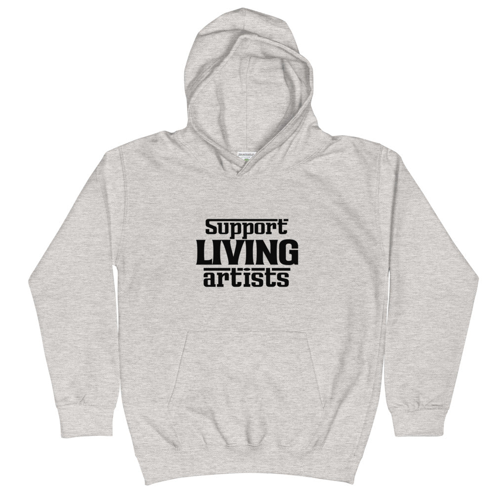 Support living artists- Kids Hoodie