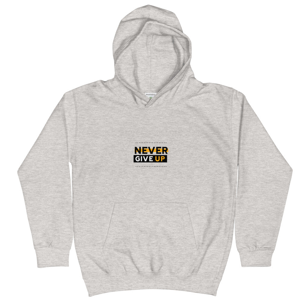 NEVER GIVE UP- Kids Hoodie