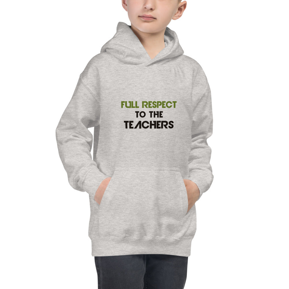 FULL RESPECT TO TEACHER - Kids Hoodie