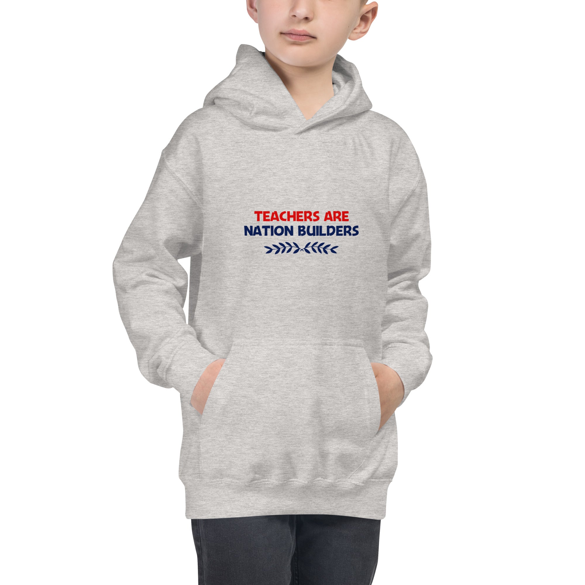 TEACHERS ARE NATION BUILDERS - Kids Hoodie