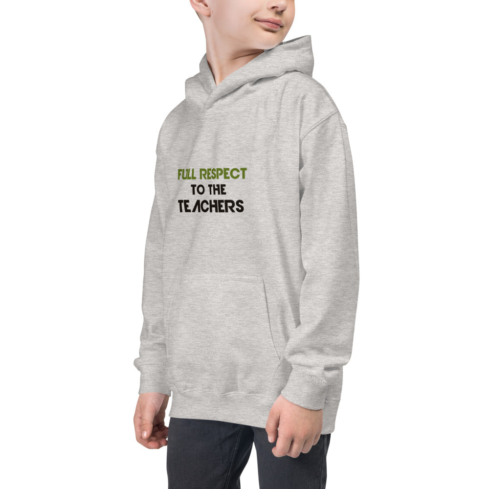 FULL RESPECT TO TEACHER - Kids Hoodie