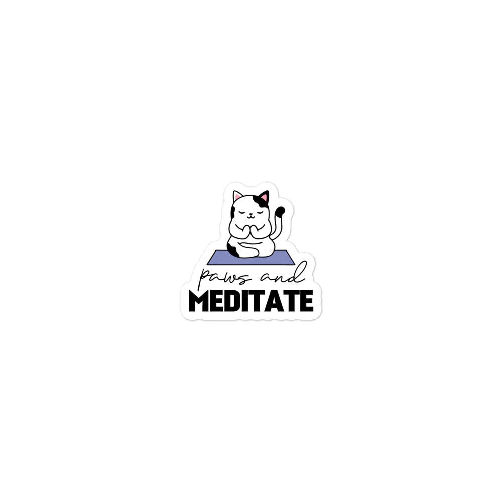 PAWS AND MEDITATE - Bubble-free stickers