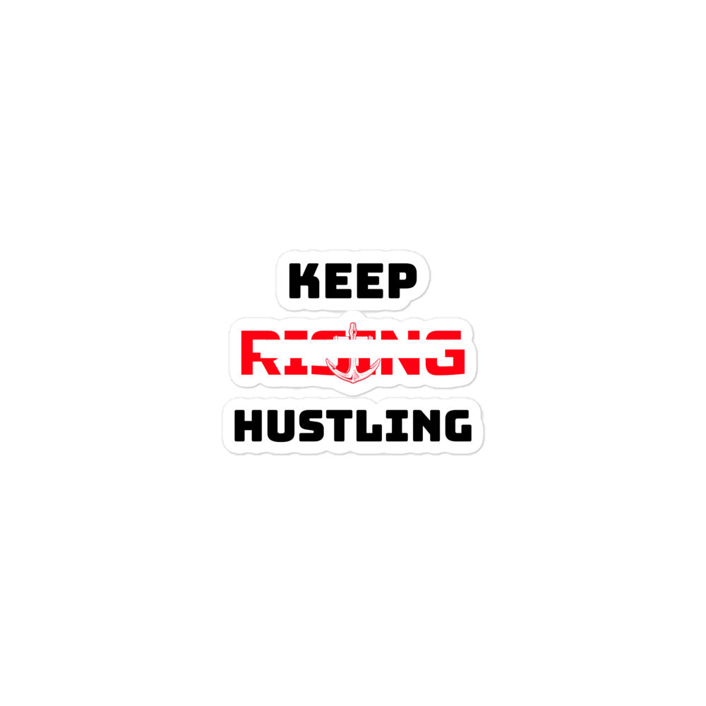 KEEP RISING HUSTLING - Bubble-free stickers