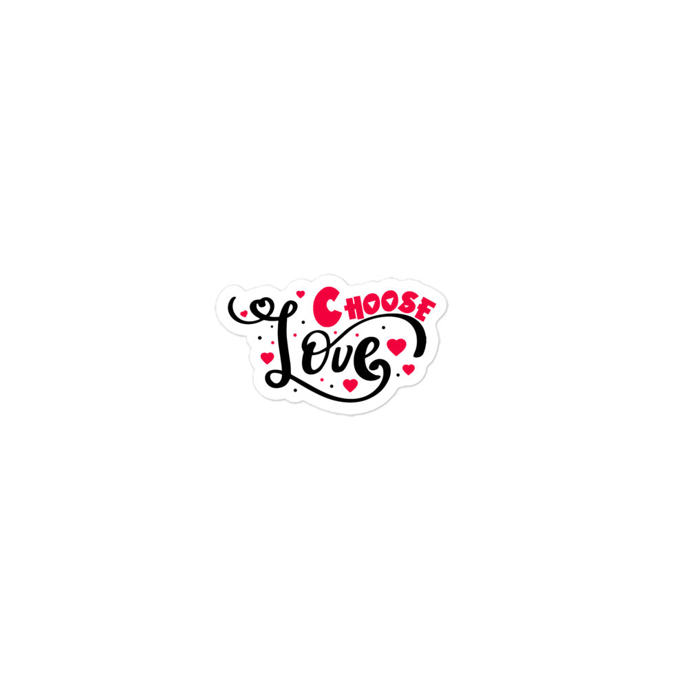 CHOOSE LOVE - Bubble-free stickers