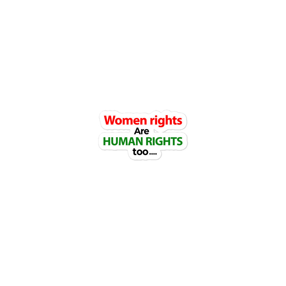 WOMEN RIGHTS ARE HUMAN RIGHTS TOO - Bubble-free stickers