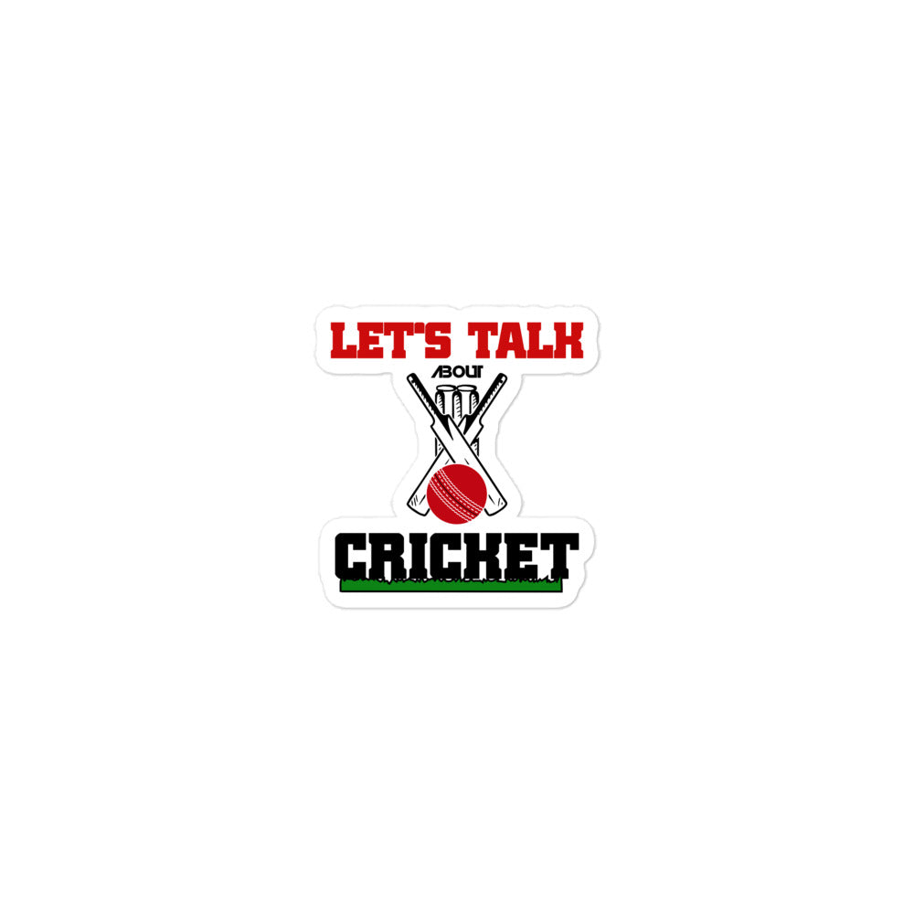 LET'S TALK ABOUT CRICKET - Bubble-free stickers