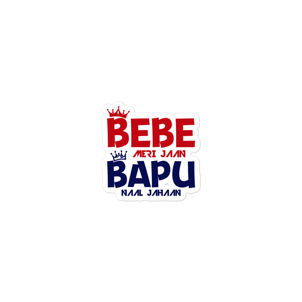 BEBE MERI JAAN BAPU NAAL JAHAAN - Bubble-free stickers