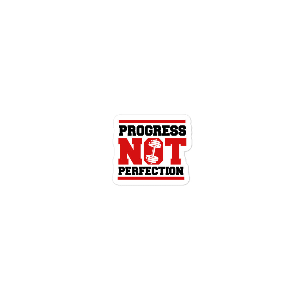 PROGRESS NOT PERFECTION - Bubble-free stickers