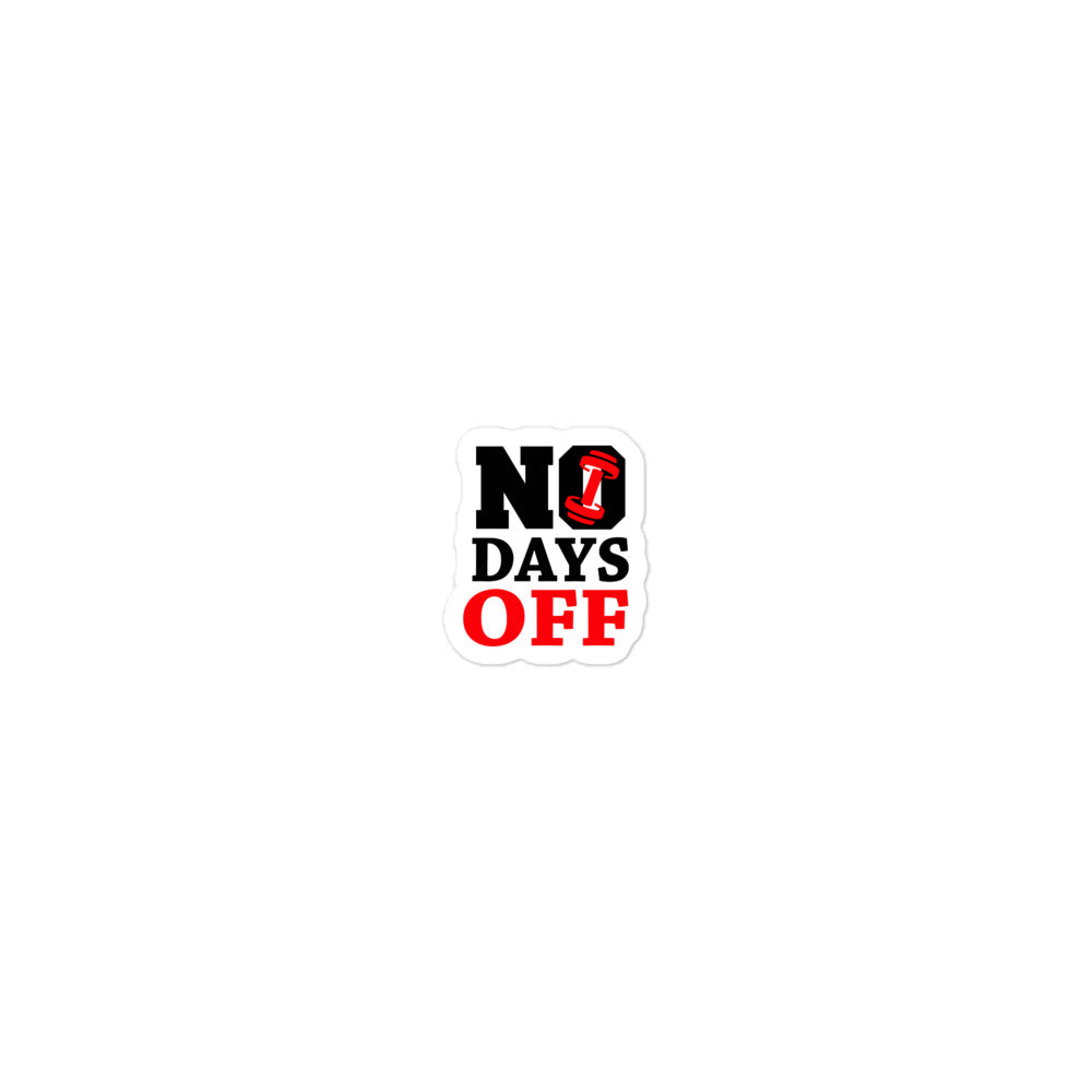 NO DAYS OFF - Bubble-free stickers