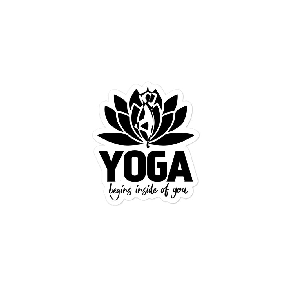 YOGA BEGINS INSIDE OF YOU - Bubble-free stickers