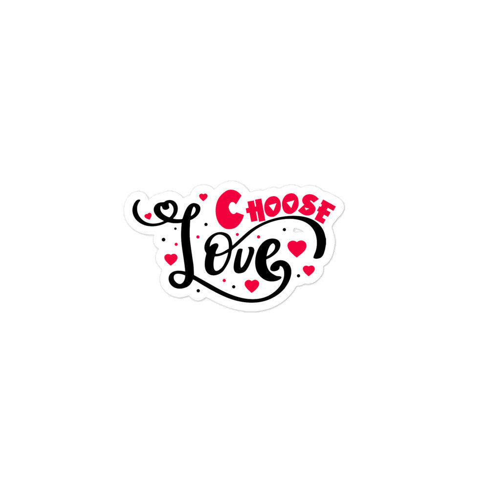 CHOOSE LOVE - Bubble-free stickers