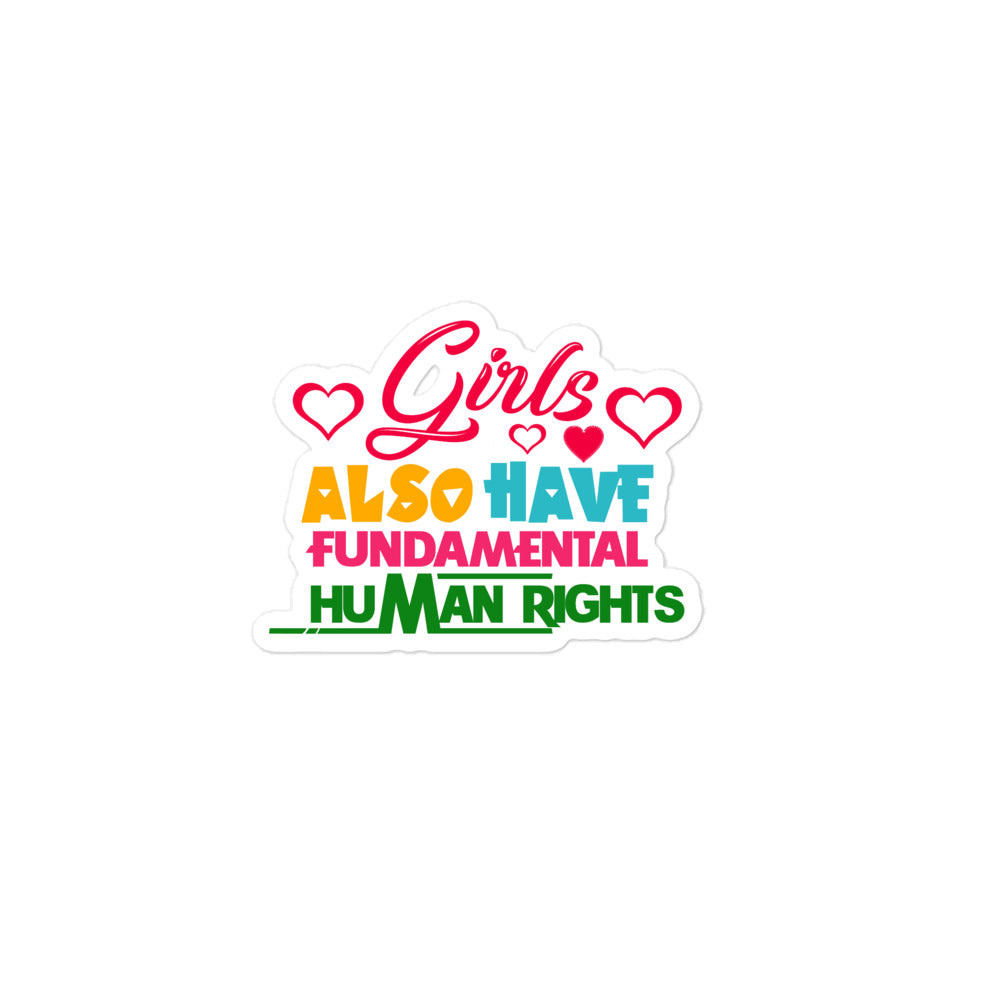 GIRLS ALSO HAVE FUNDAMENTAL HUMAN RIGHTS - Bubble-free stickers