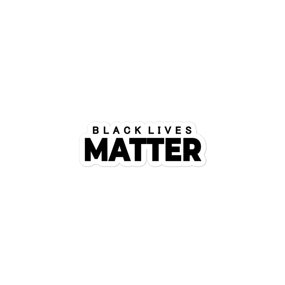 BLACK LIVES MATTER - Bubble-free stickers