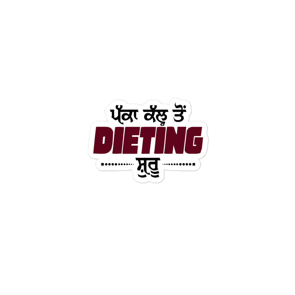 PAKKA KAL TO DIETING SHURU - Bubble-free stickers