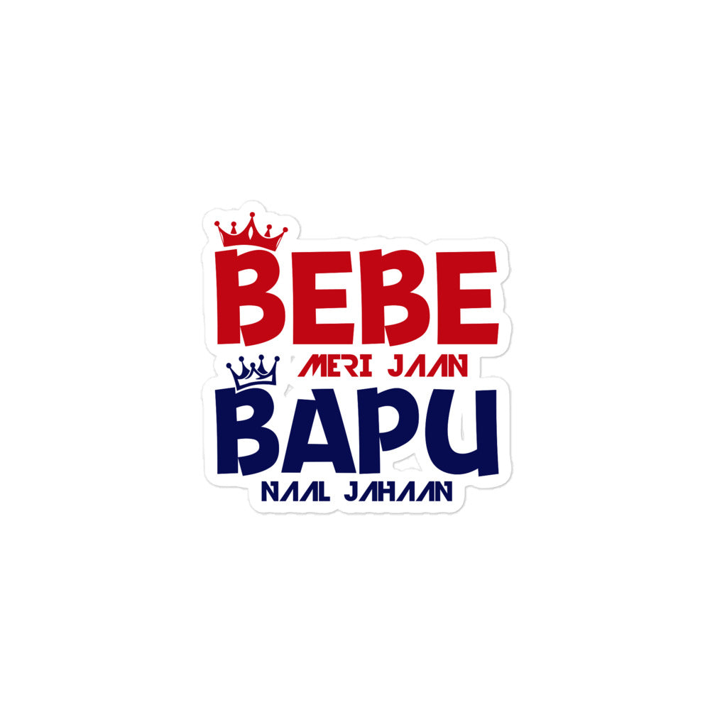 BEBE MERI JAAN BAPU NAAL JAHAAN - Bubble-free stickers