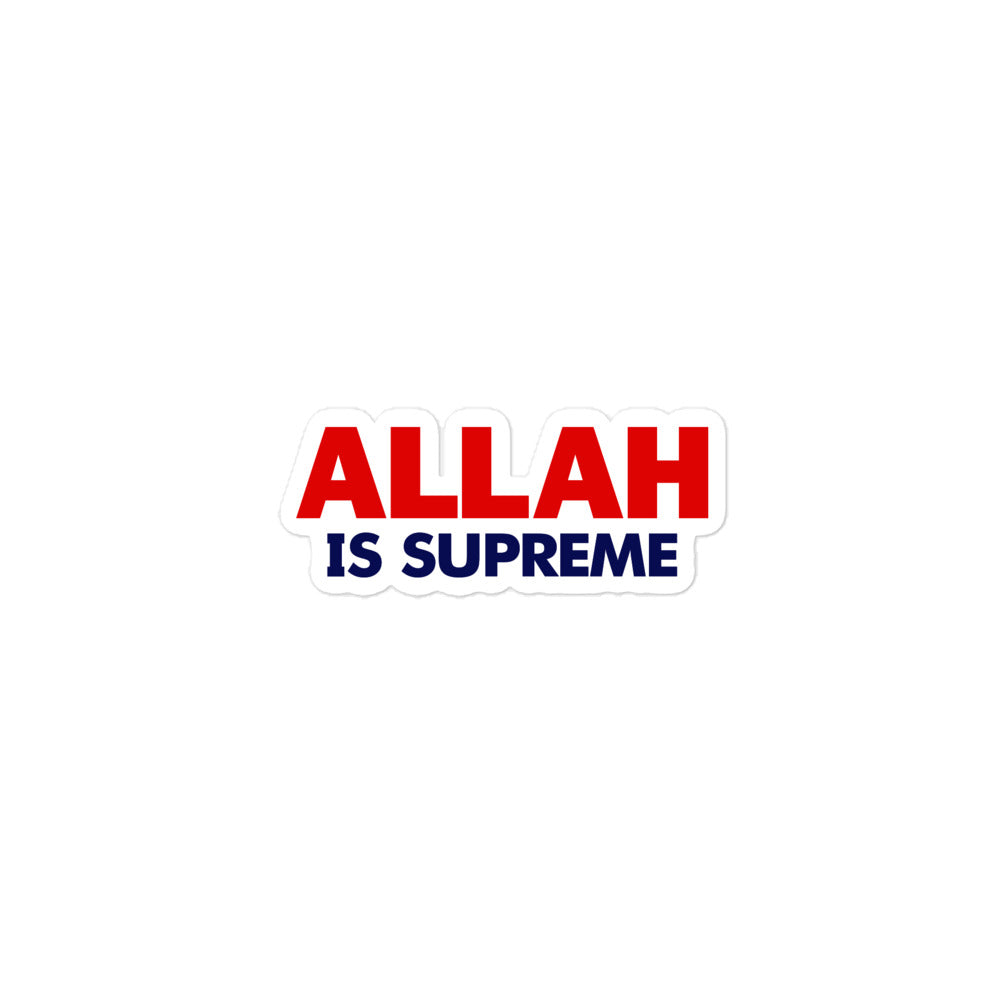 ALLAH IS SUPREME - Bubble-free stickers