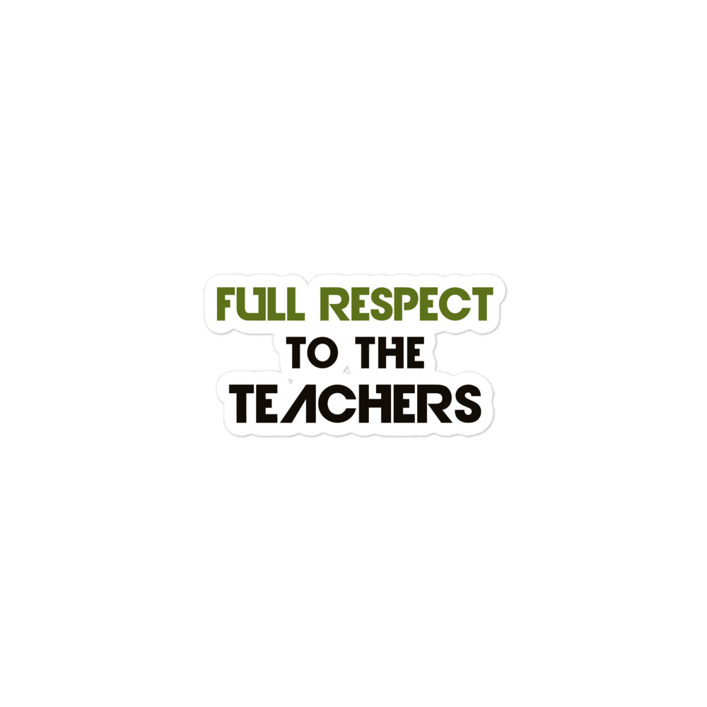 FULL RESPECT TO TEACHER - Bubble-free stickers