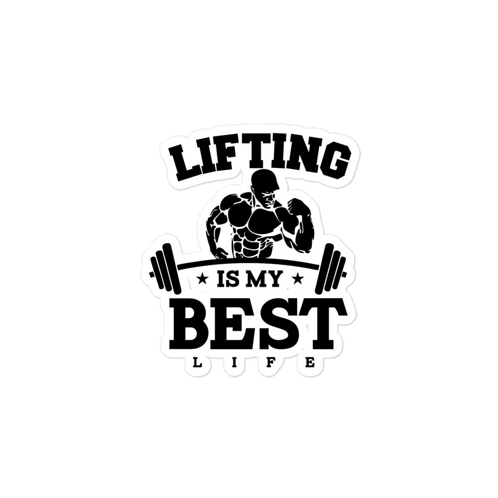 LIFTING IS MY BEST LIFE - Bubble-free stickers
