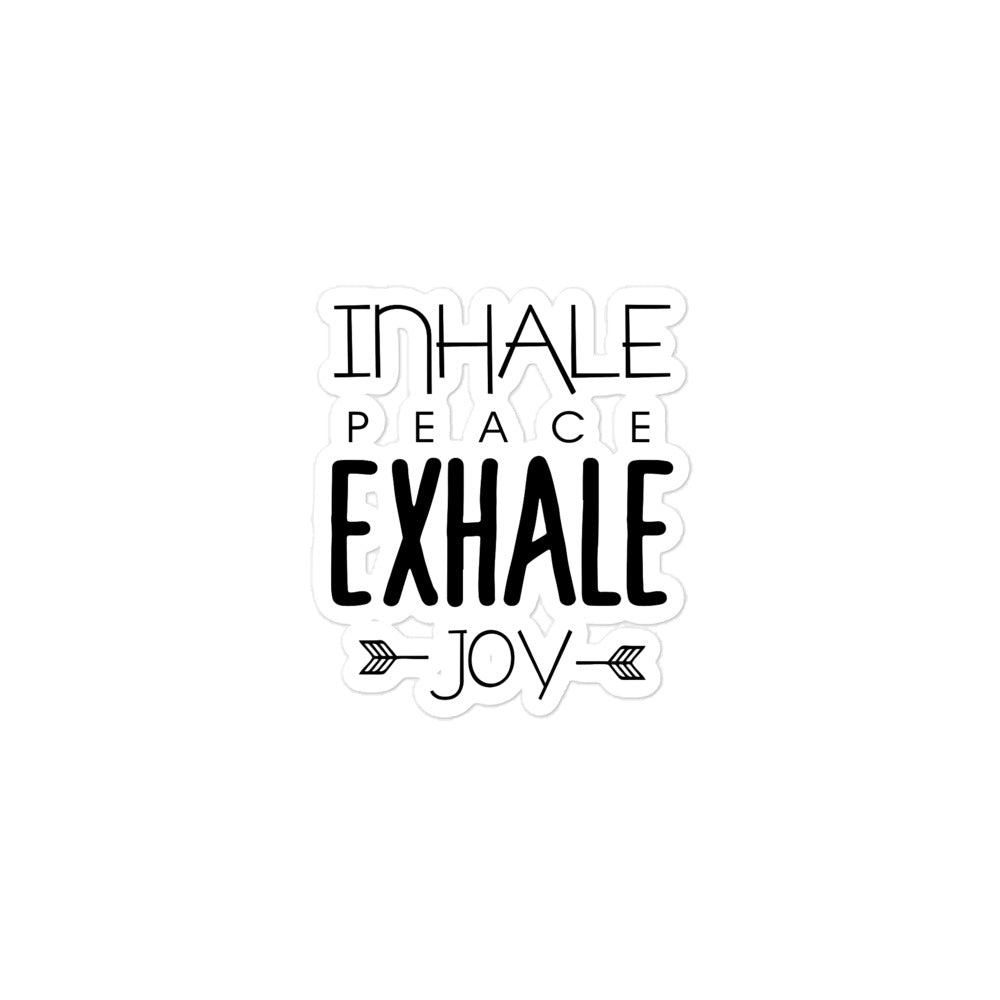 INHALE PEACE EXHALE JOY - Bubble-free stickers
