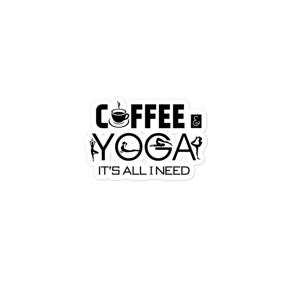 COFFEE YOGA IT'S ALL I NEED - Bubble-free stickers