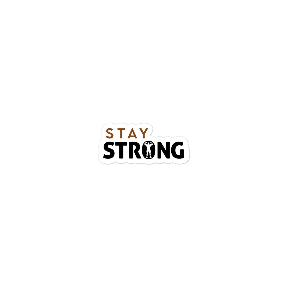 STAY STRONG - Bubble-free stickers