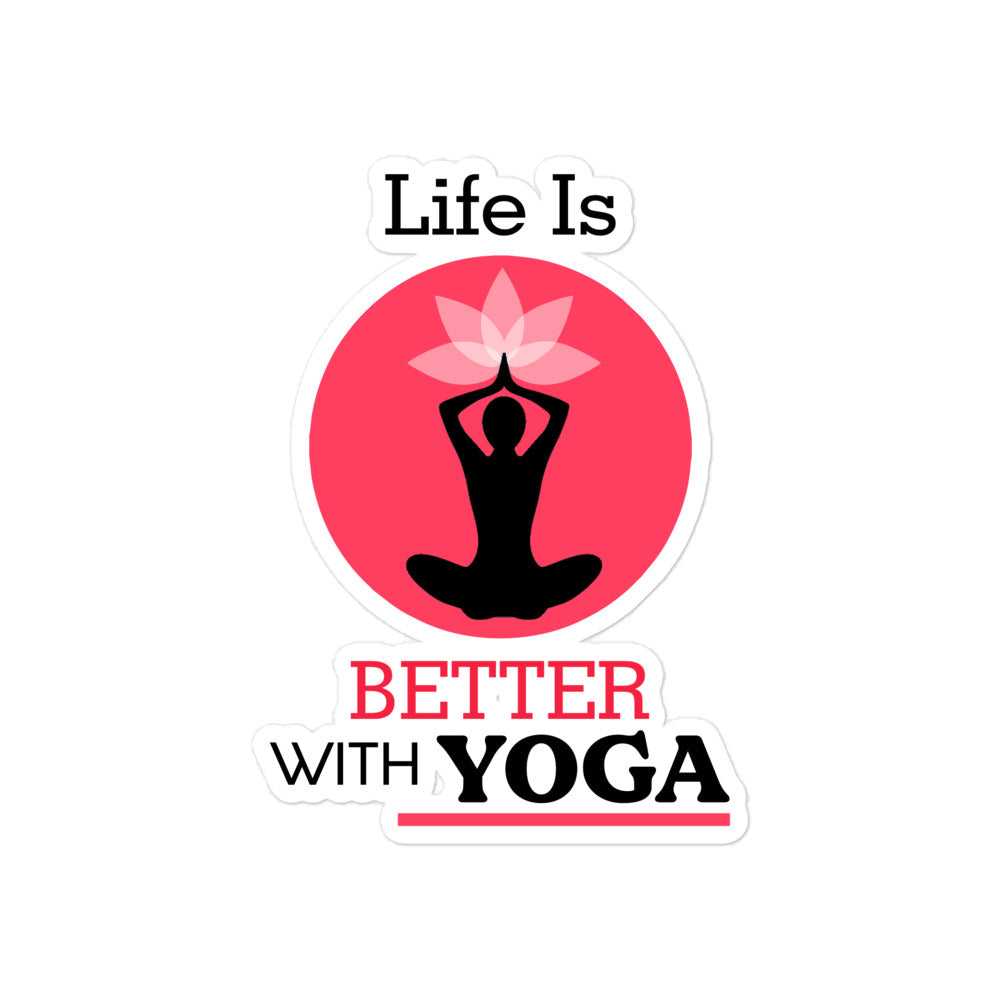 LIFE IS BETTER WITH YOGA - Bubble-free stickers