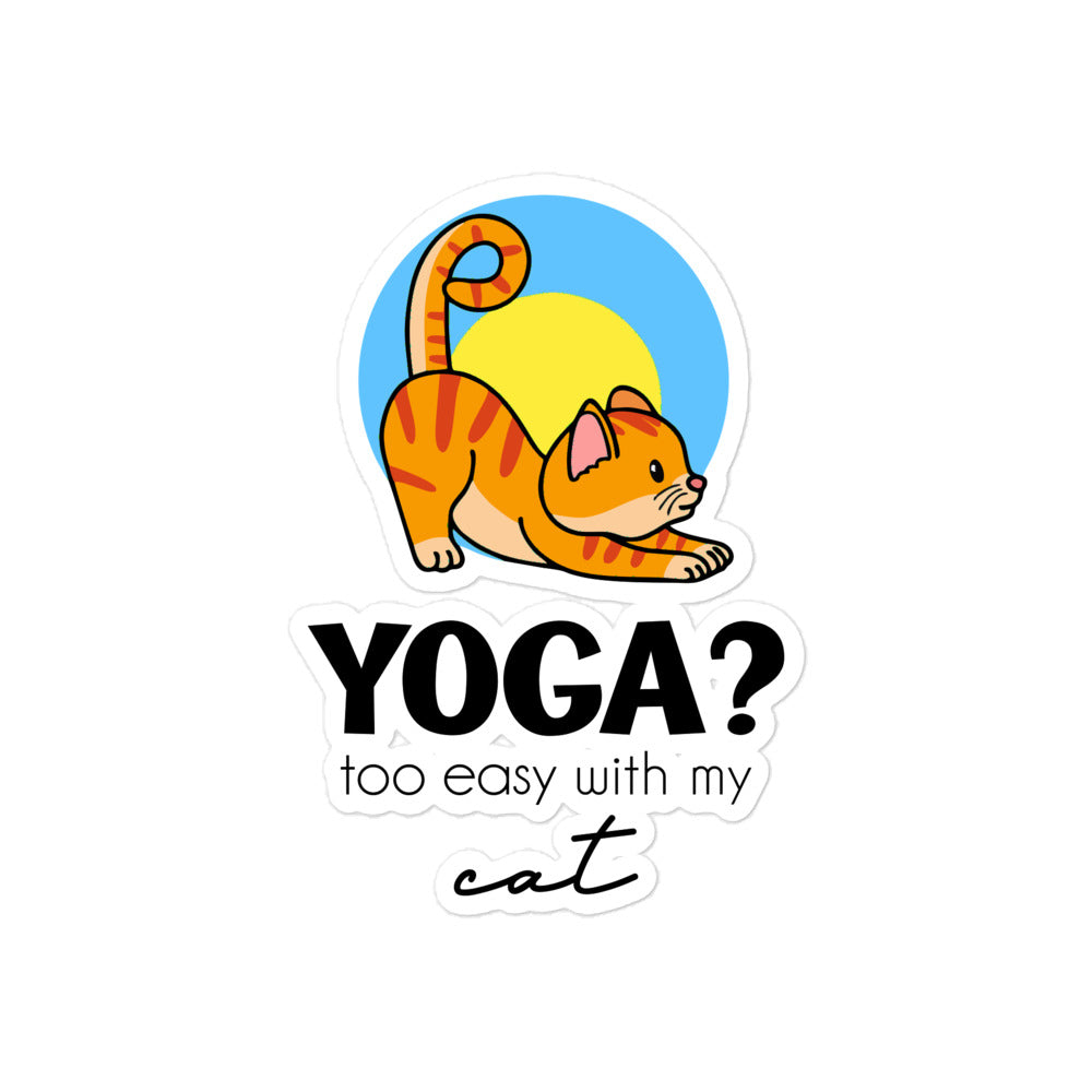 YOGA ? TOO EASY WITH MY CAT - Bubble-free stickers