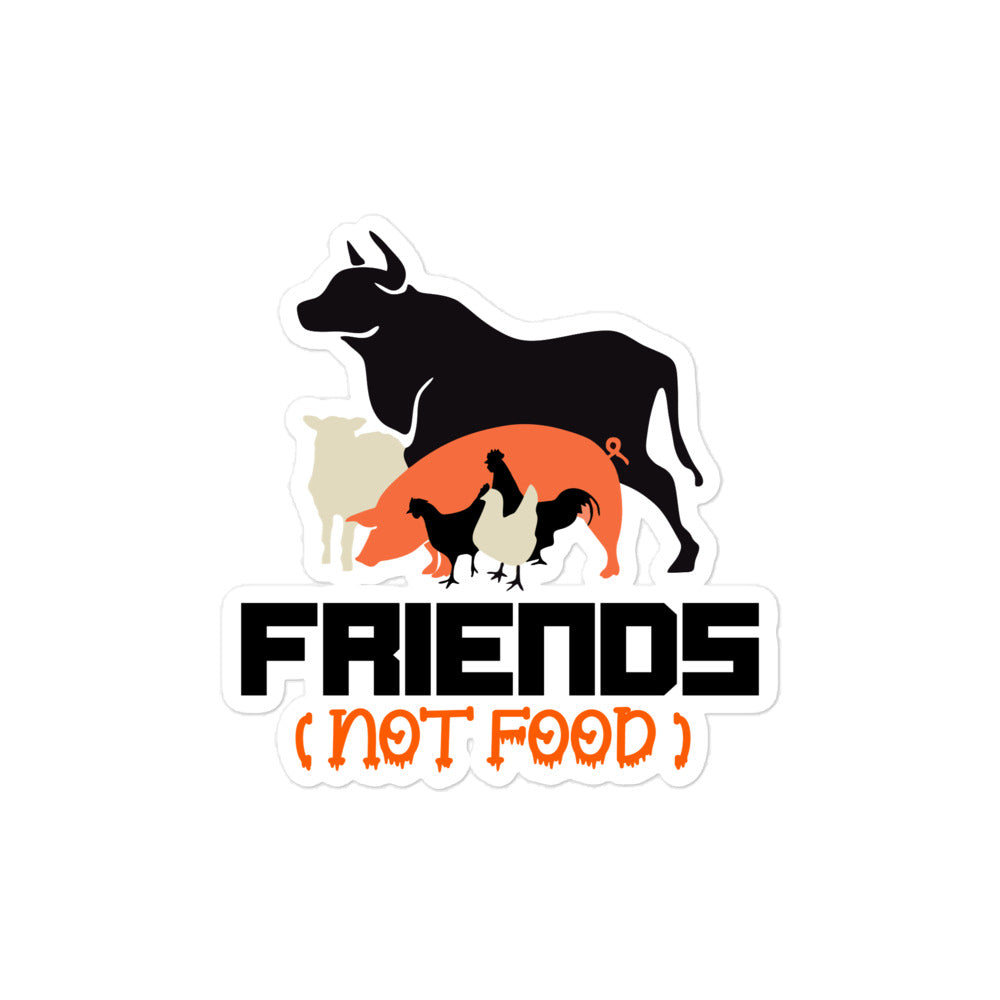 FRIENDS NOT FOOD - Bubble-free stickers