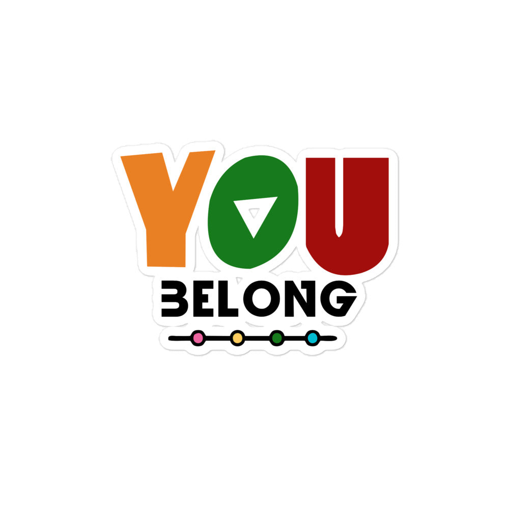 YOU BELONG - Bubble-free stickers