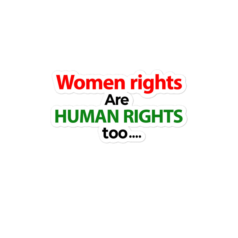 WOMEN RIGHTS ARE HUMAN RIGHTS TOO - Bubble-free stickers