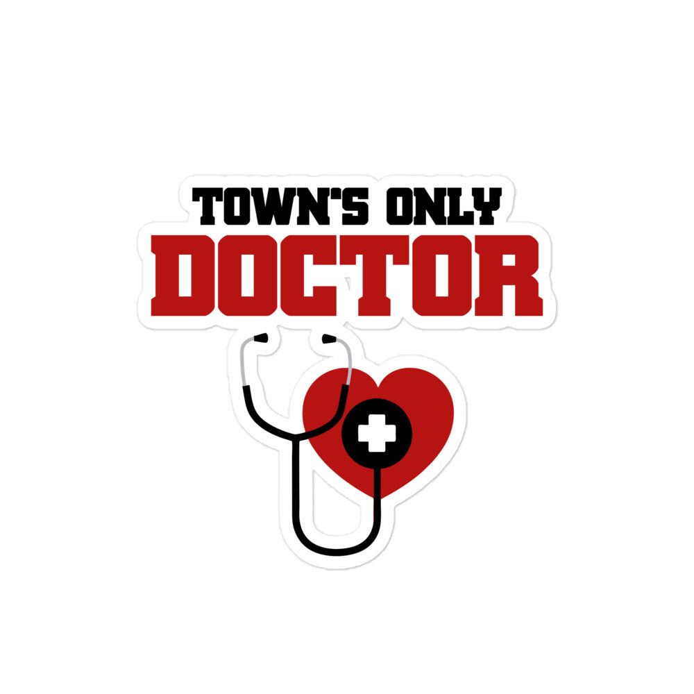 TOWN'S ONLY DOCTOR - Bubble-free stickers