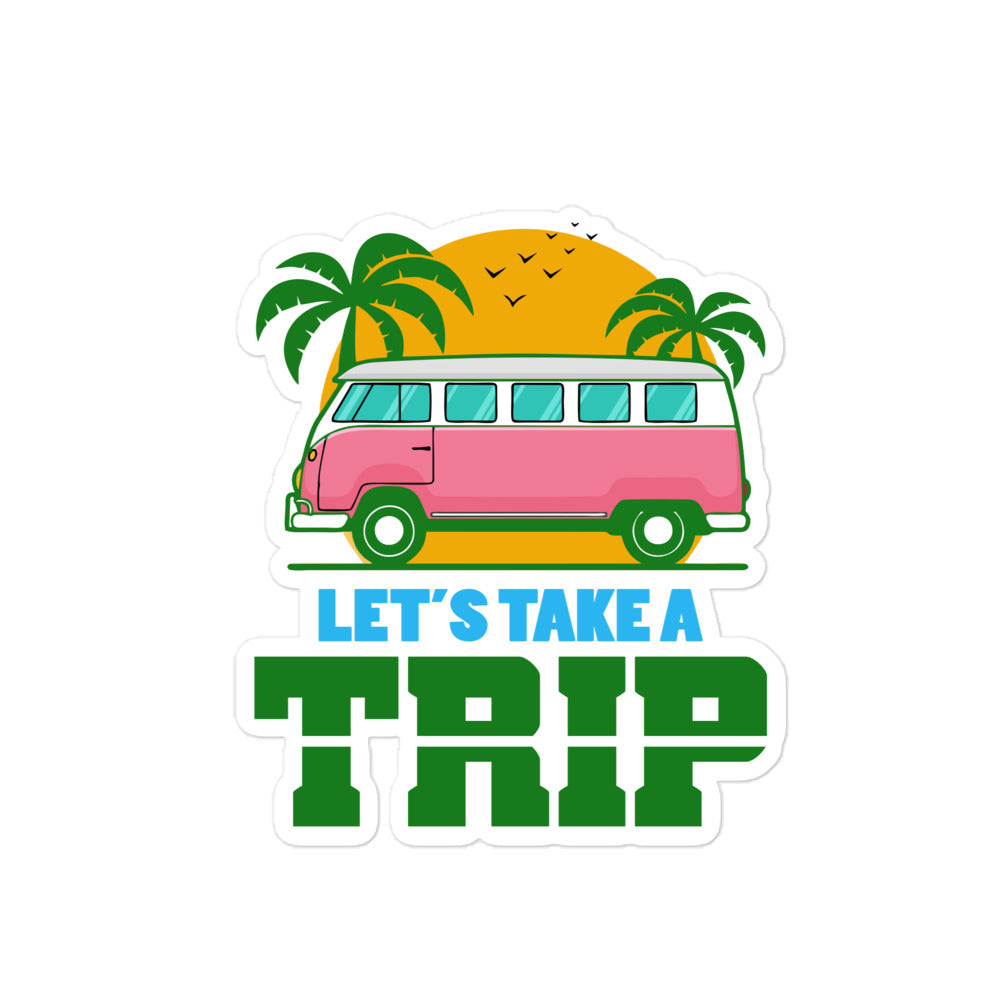 LET'S TAKE A TRIP - Bubble-free stickers