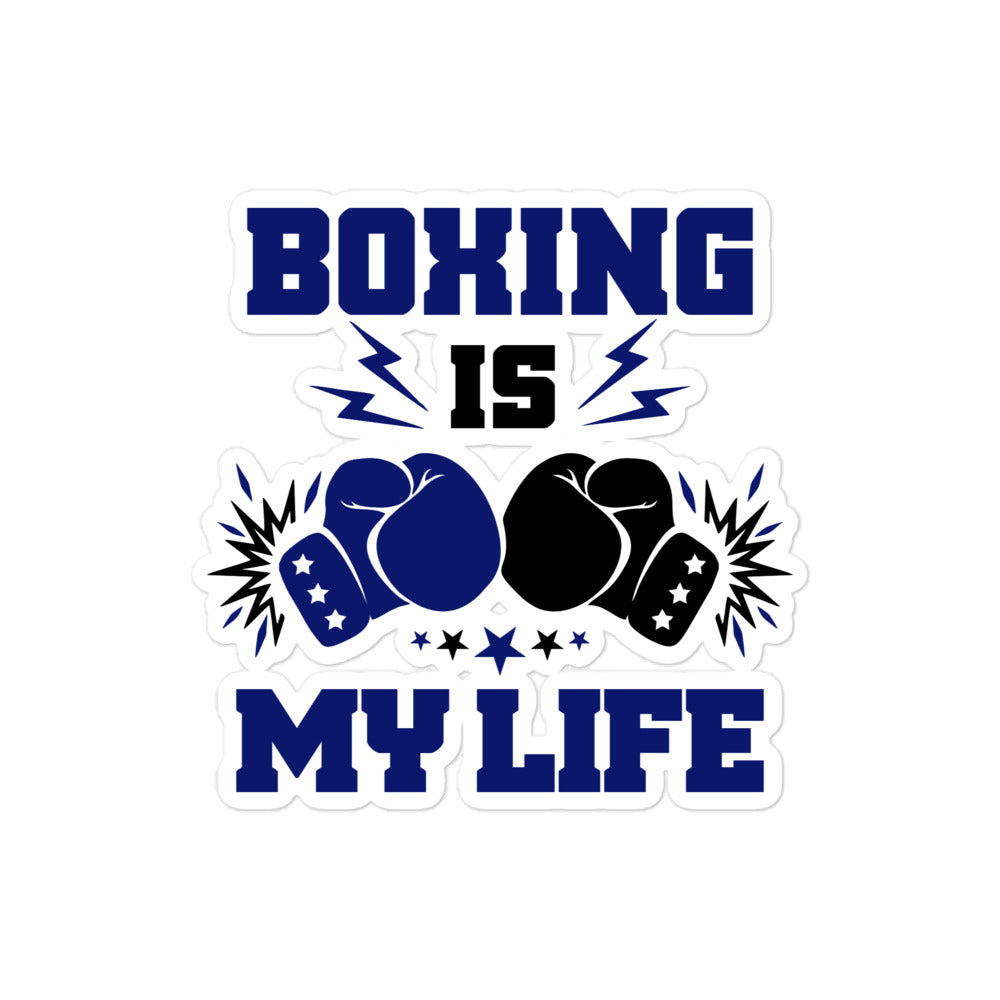 BOXING IS MY LIFE - Bubble-free stickers