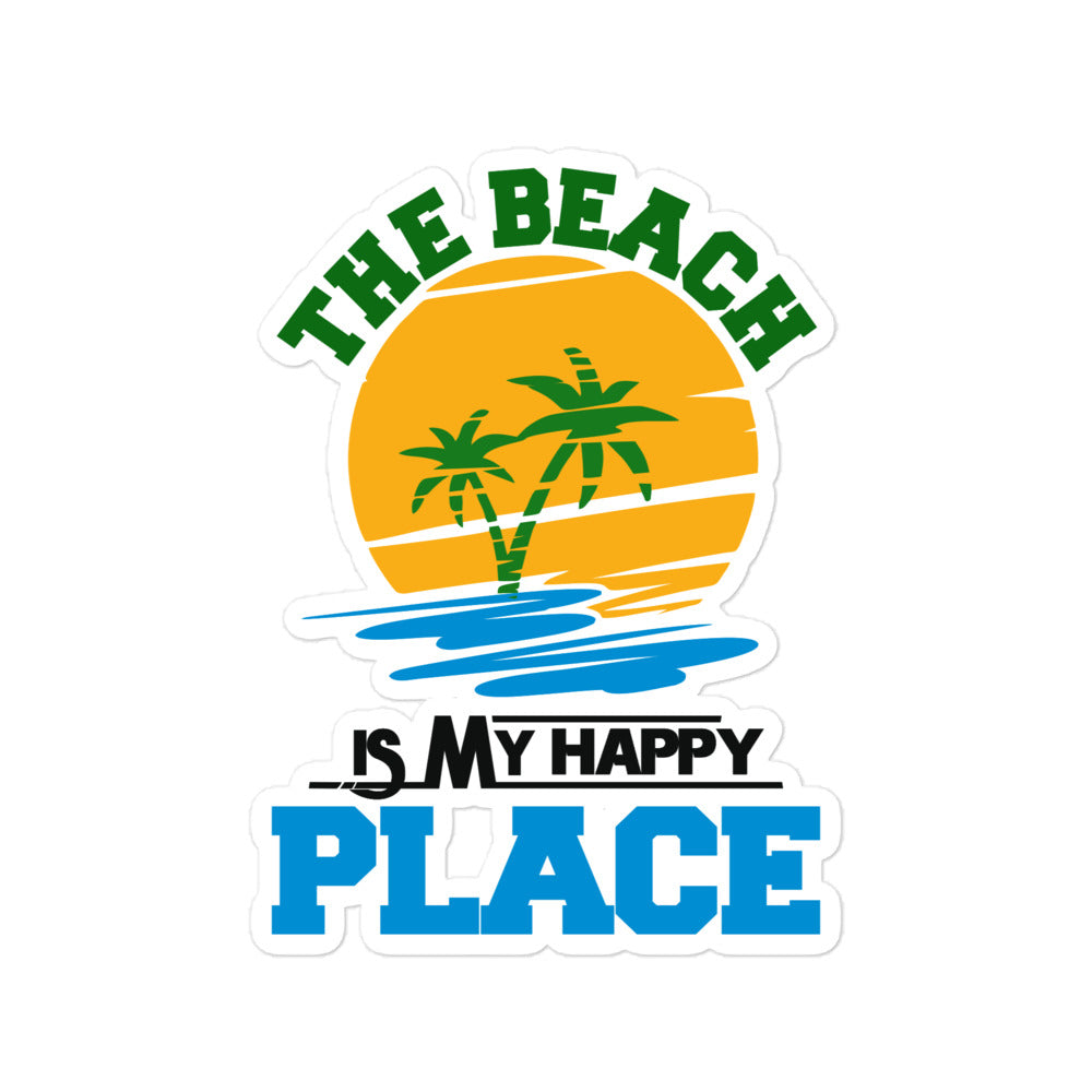 THE BEACH IS MY HAPPY PLACE - Bubble-free stickers