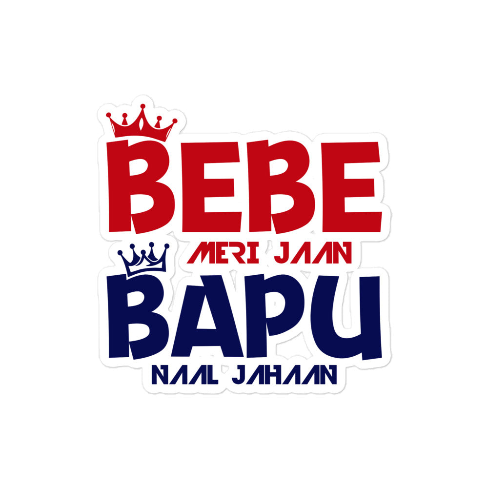 BEBE MERI JAAN BAPU NAAL JAHAAN - Bubble-free stickers