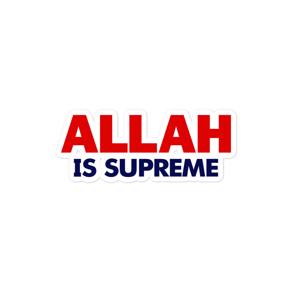 ALLAH IS SUPREME - Bubble-free stickers