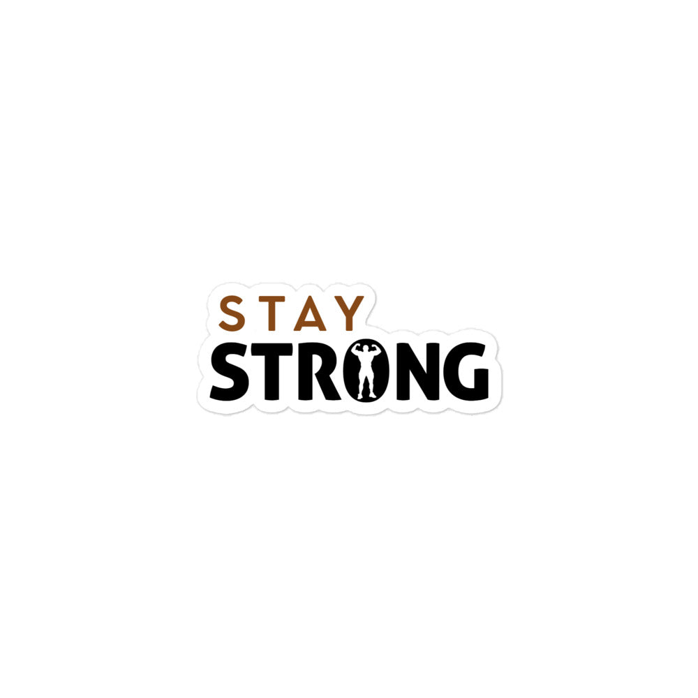 STAY STRONG - Bubble-free stickers