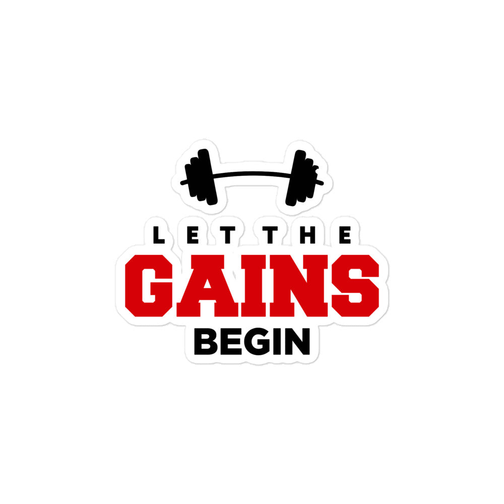 LET THE GAINS BEGIN - Bubble-free stickers