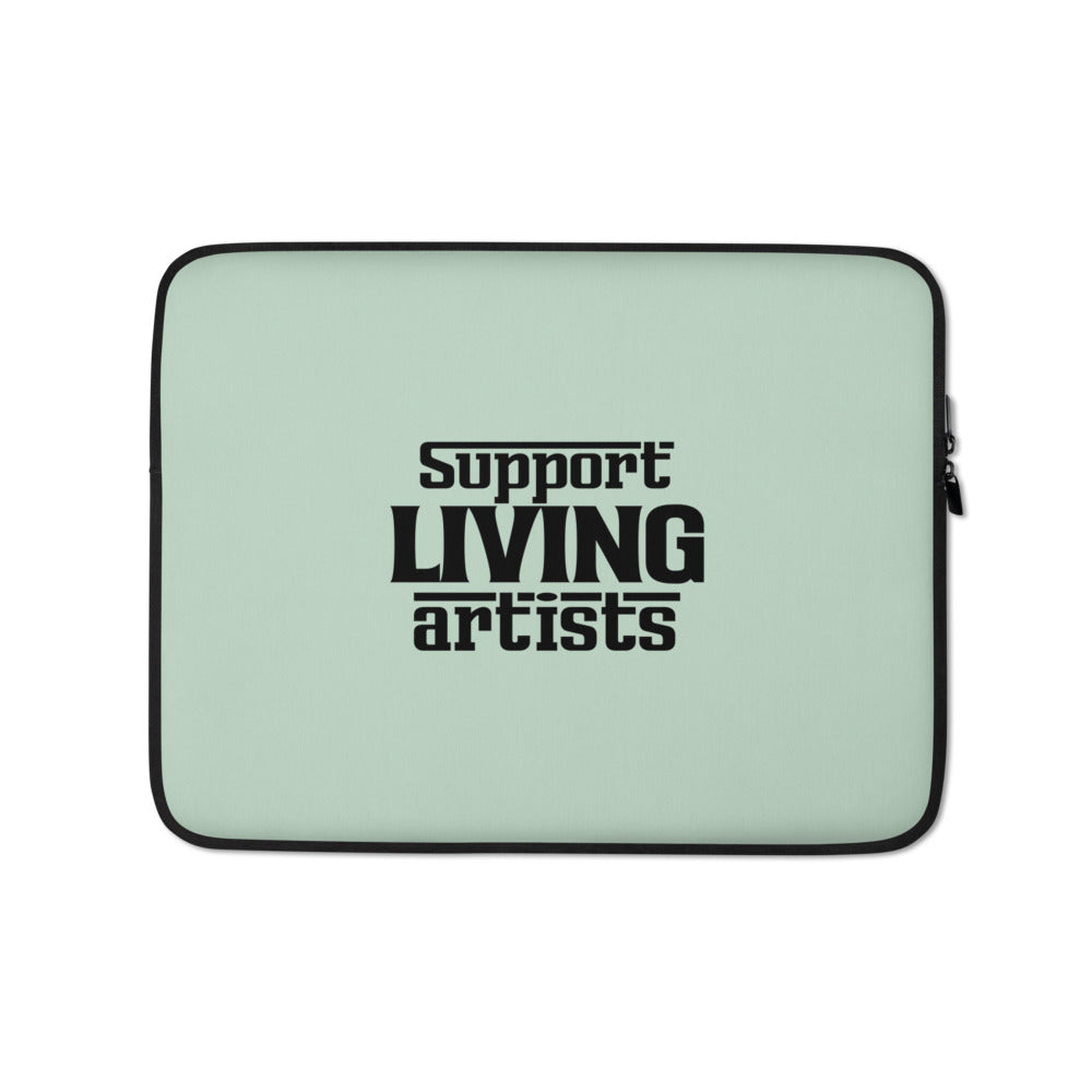 SUPPORT LIVING ARTISTISTS - Laptop Sleeve