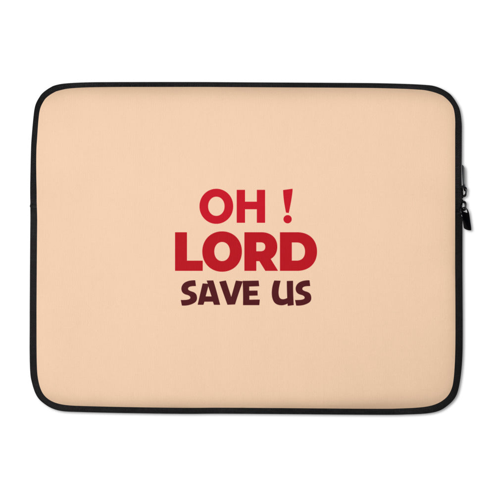 OH ! LORD SAVE US - Laptop Sleeve